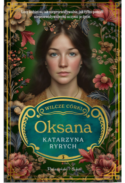 Wilcze córki. Oksana. Tom 3