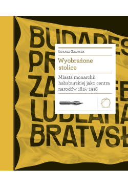 Wyobrażone stolice. Miasta...