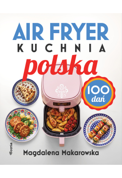 Air fryer. Kuchnia polska