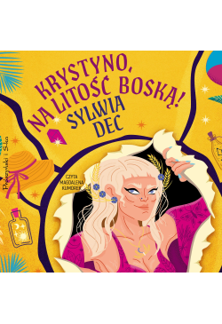 Krystyno, na litość boską!