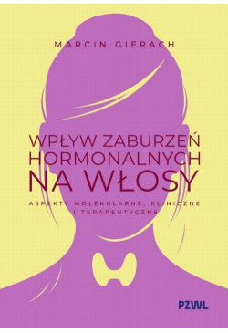 Wpływ zaburzeń hormonalnych...
