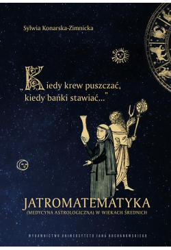 „Kiedy krew puszczać, kiedy...