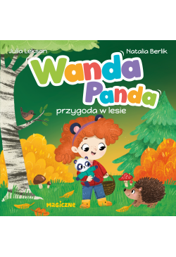 Wanda Panda. Przygoda w lesie