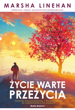 Życie warte przeżycia