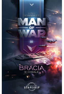 Man of War. Tom 3. Bracia w...