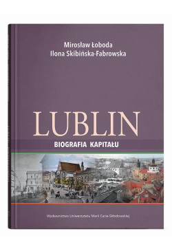 Lublin – biografia kapitału