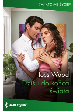 Dziś i do końca świata