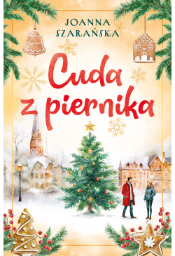 Cuda z piernika