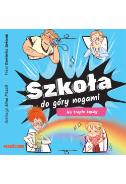 Szkoła do góry nogami. Na...