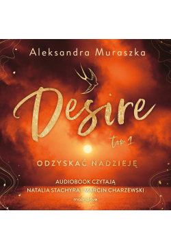 Desire. Odzyskać nadzieję....