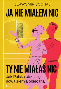 Ja nie miałem nic, ty nie...