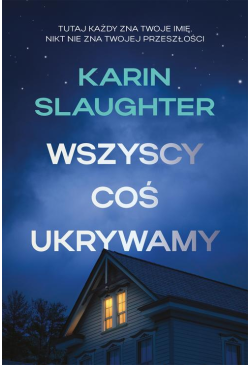 Wszyscy coś ukrywamy