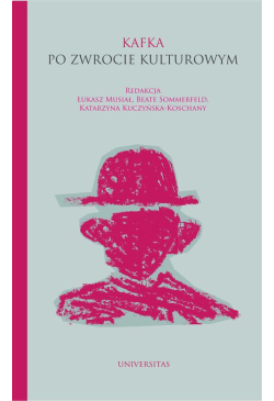 Kafka po zwrocie kulturowym