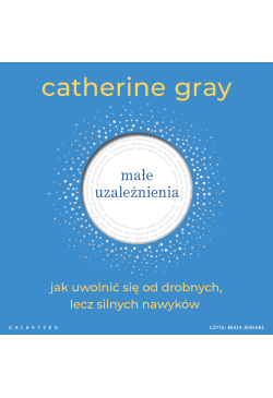 Małe uzależnienia