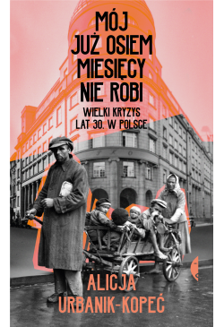 Mój już osiem miesięcy nie...
