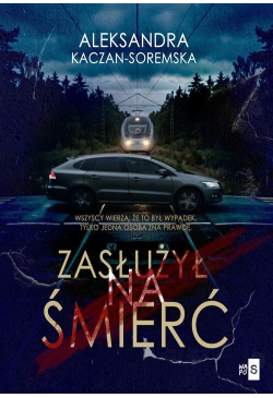Zasłużył na śmierć