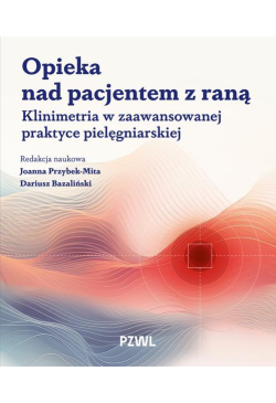 Opieka nad pacjentem z raną