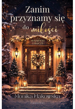 Zanim przyznamy się do miłości