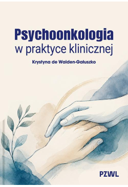 Psychoonkologia w praktyce...