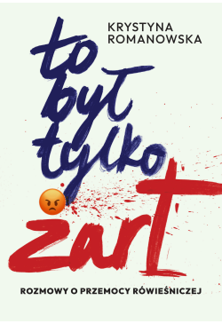To był tylko żart. Rozmowy...