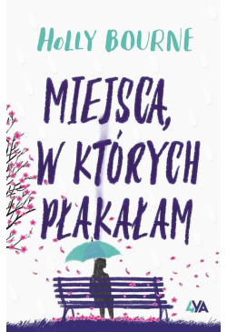 Miejsca, w których płakałam