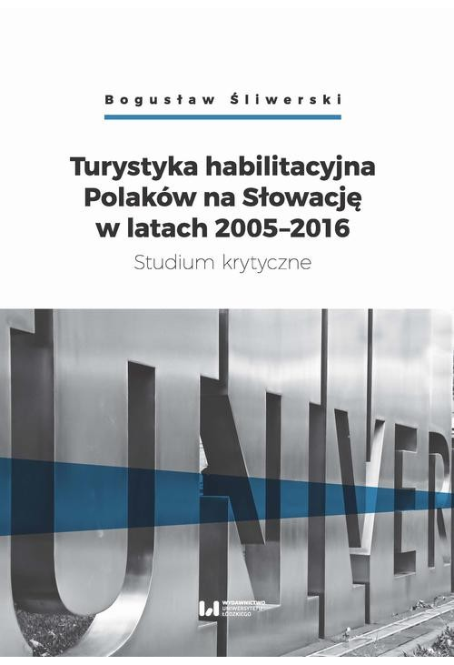 Turystyka habilitacyjna Polaków na Słowację w latach 2005-2016