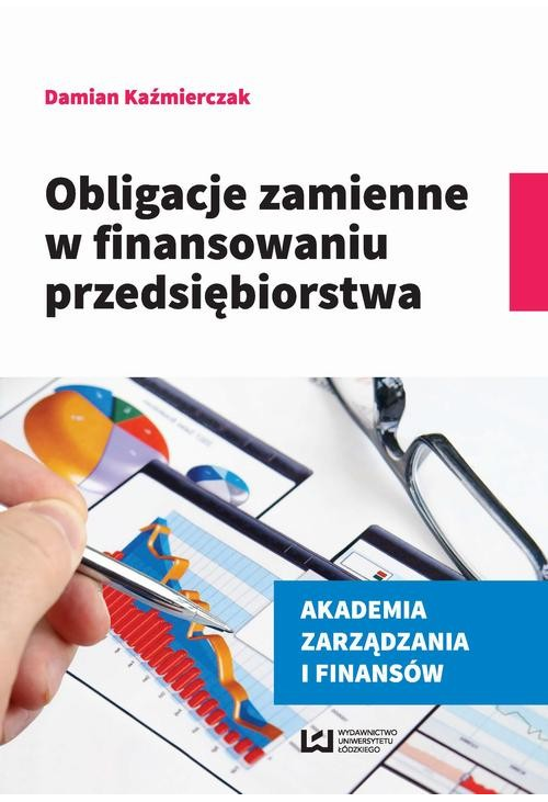 Obligacje zamienne w finansowaniu przedsiębiorstwa