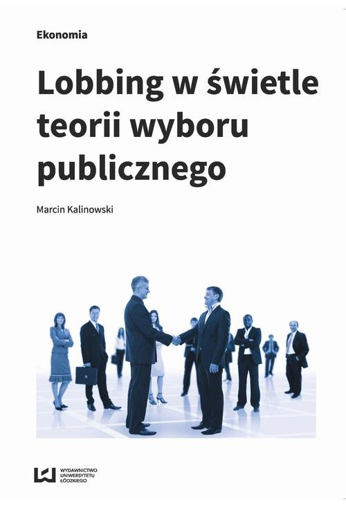 Lobbing w świetle teorii wyboru publicznego