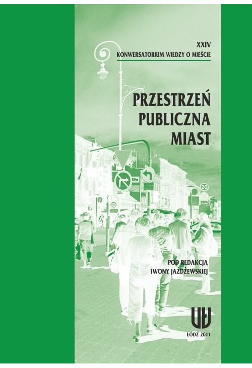 XXIV Konwersatorium Wiedzy o Mieście. Przestrzeń publiczna miast