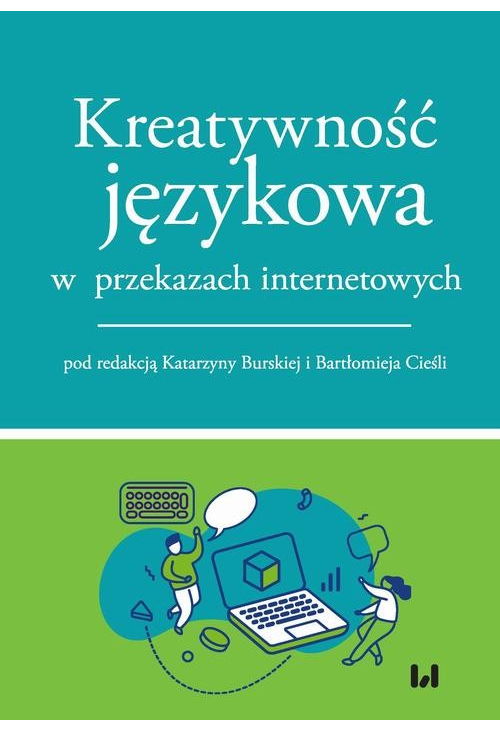 Kreatywność językowa w przekazach internetowych