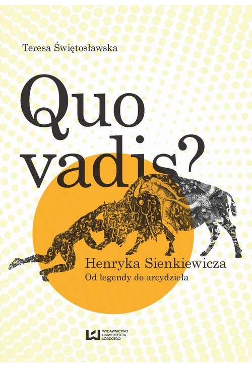 Quo vadis? Henryka Sienkiewicza