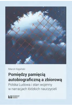 Pomiędzy pamięcią...