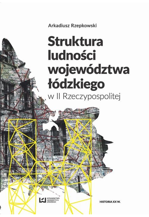 Struktura ludności województwa łódzkiego w II Rzeczypospolitej