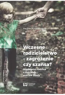 Wczesne rodzicielstwo -...
