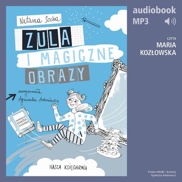 Zula i magiczne obrazy (t. 3) — Natasza Socha