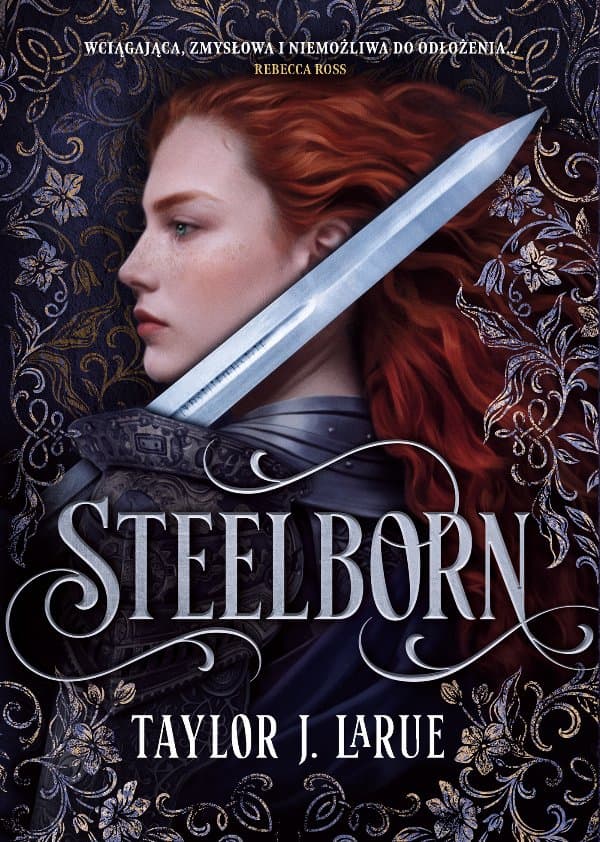 Steelborn — Taylor J. LaRue