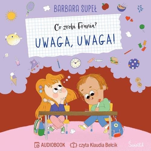 Uwaga, uwaga! Co zrobi Frania — Barbara Supeł