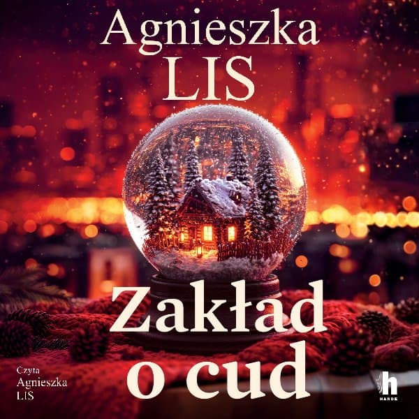 Zakład o cud — Agnieszka Lis