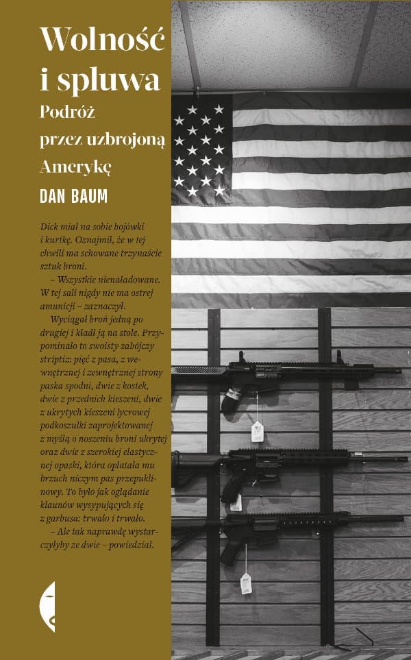 Wolność i spluwa — Dan Baum