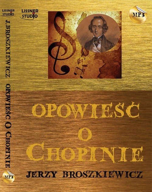 Opowieść o Chopinie — Jerzy Broszkiewicz