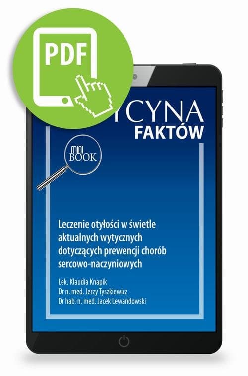 Leczenie otyłości w świetle aktualnych wytycznych dotyczących prewencji chorób sercowo-naczyniowych [Medycyna Faktów 1/2023] — Klaudia Knapik, Jerzy Tyszkiewicz, Jacek Lewandowski