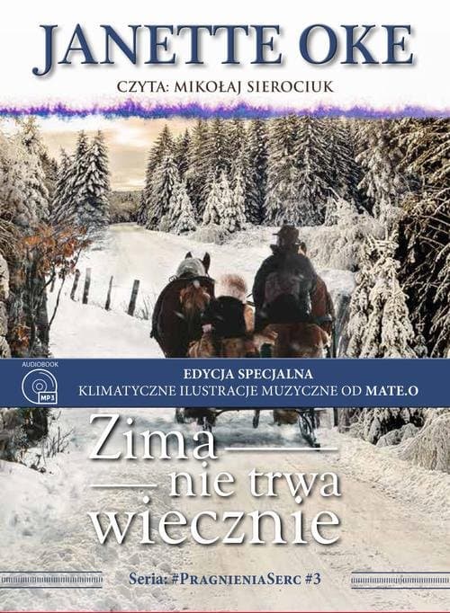 ZIMA NIE TRWA WIECZNIE — Janette Oke, Oke Janette