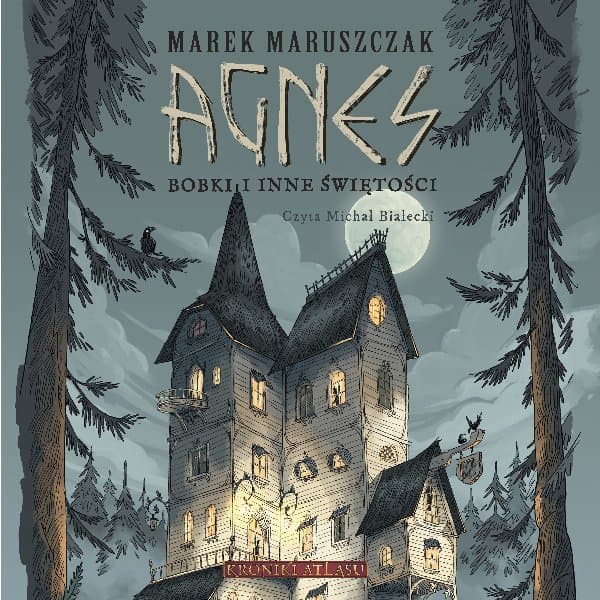 Agnes. Bobki i inne świętości — Marek Maruszczak