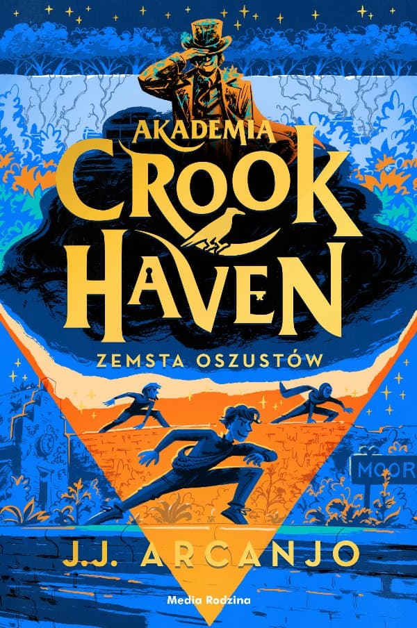 Akademia Crookhaven 5. Zemsta oszustów — J.J. Arcanjo