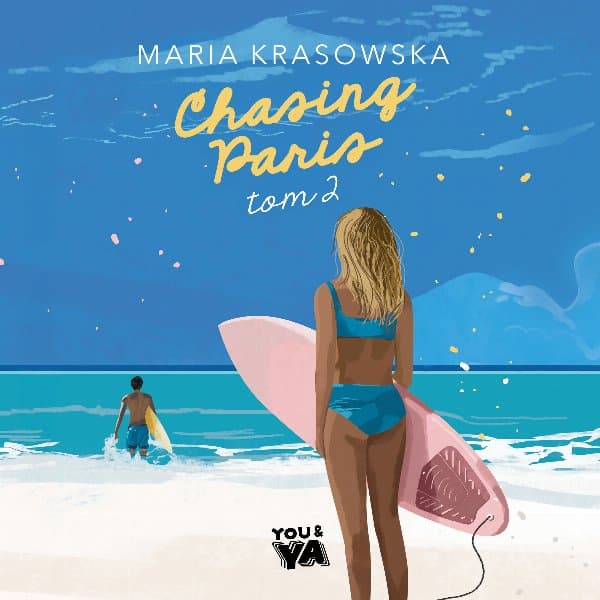 Chasing Paris. Tom 2 — Maria Krasowska