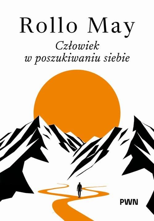 Człowiek w poszukiwaniu siebie — Rollo May