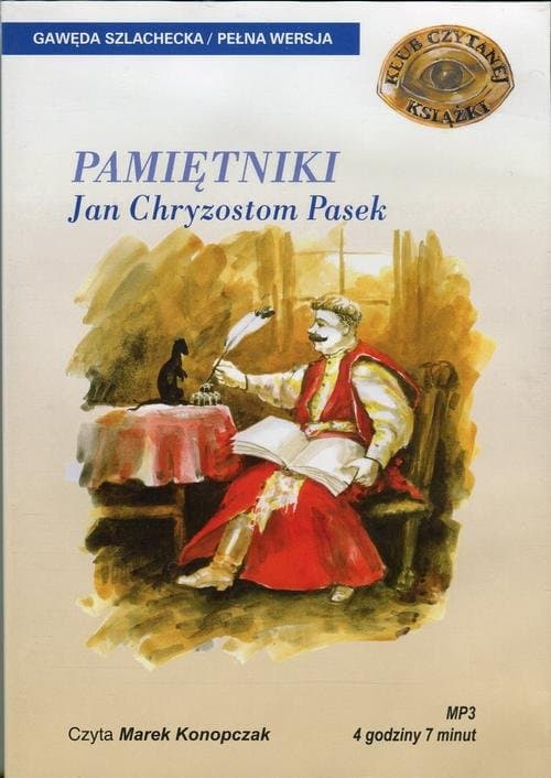 Pamiętniki — Jan Chryzostom Pasek