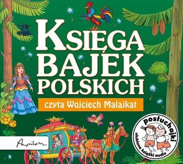 Posłuchajki. Księga bajek polskich — Krzysztof Siejnicki