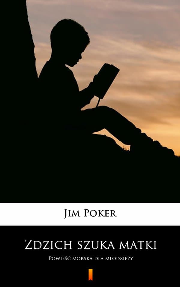Zdzich szuka matki — Jim Poker