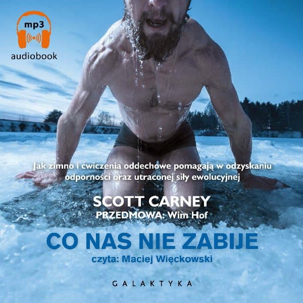 Co nas nie zabije — Scott Carney